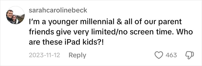Comment about limited screen time for children, questioning the concept of "iPad kids.