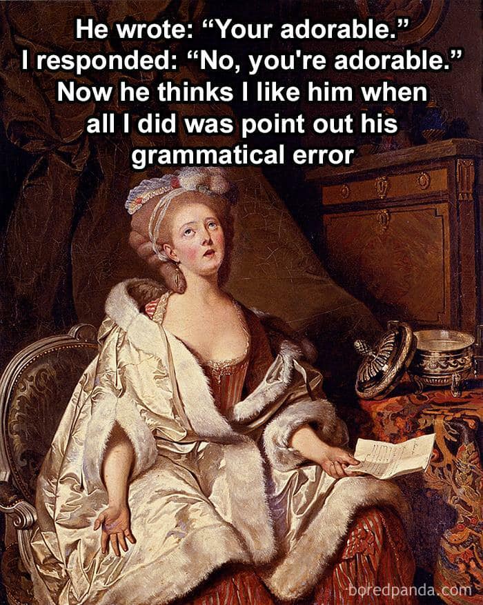 Classical painting meme with a woman in a fur robe correcting grammar in a letter.
