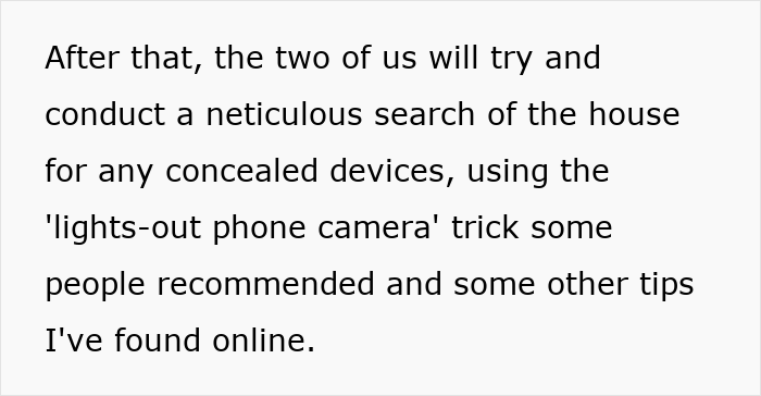Text discussing a careful search for hidden devices using a phone camera trick. Text discussing a careful search for hidden devices using a phone camera trick.