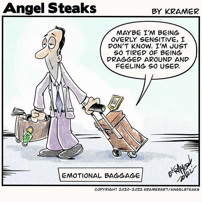 Cartoonist's single-panel comic showing a man with luggage labeled "emotional baggage," conveying positive humor.
