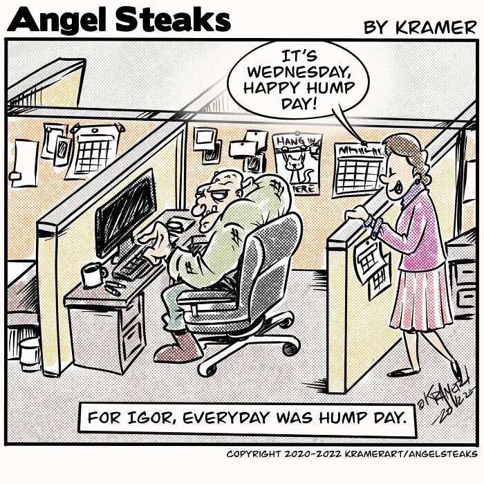 Cartoonist's single-panel comic with humorous workplace interaction about Wednesday being "Happy Hump Day."