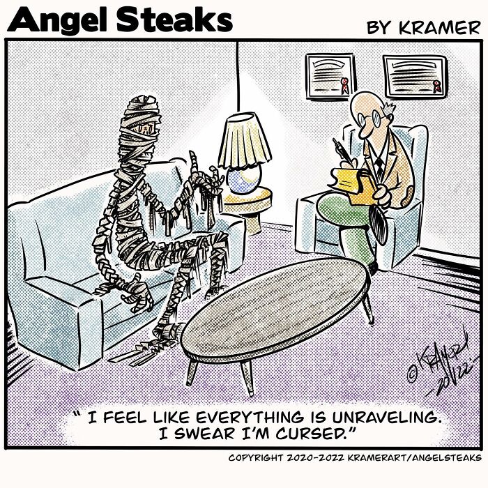 Cartoonist comic with a mummy in therapy saying, "I feel like everything is unraveling. I swear I'm cursed."