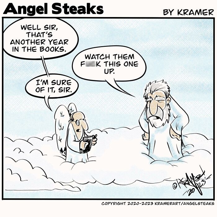 Cartoonist's comic with an angel and a bearded figure humorously discussing another year in the clouds.