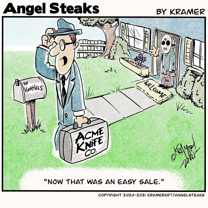 Cartoonist humor: A salesman leaves a house, briefcase labeled "Acme Knife Co," with a masked figure at the door.