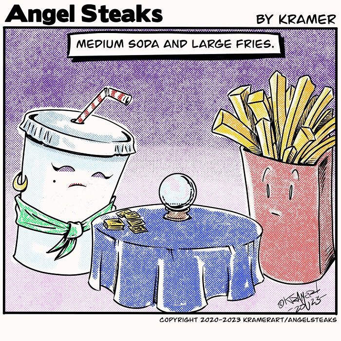Cartoonist's comic with a soda and fries as fortune teller and client, featuring positive humor.