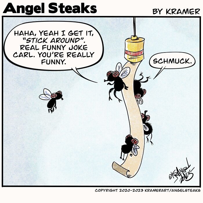 Cartoonist single-panel comic showing flies on flypaper, with humorous dialogue highlighting positive humor.