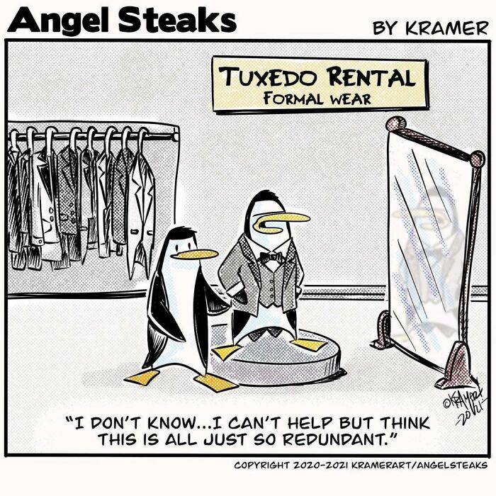 Two penguins at a tuxedo rental shop, one in a tuxedo, delivering positive humor with a witty comment about redundancy.
