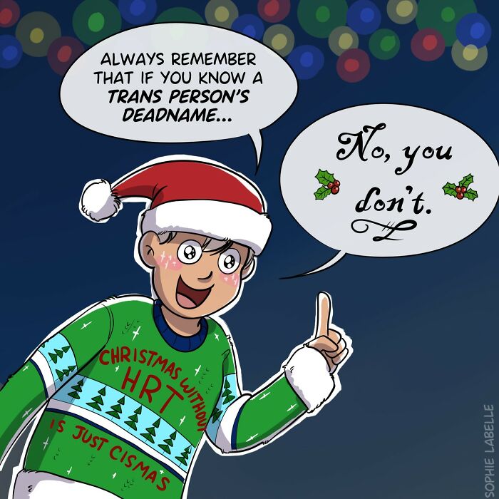 Comic by artist addressing transgender experiences with character in holiday attire emphasizing respect for identity.