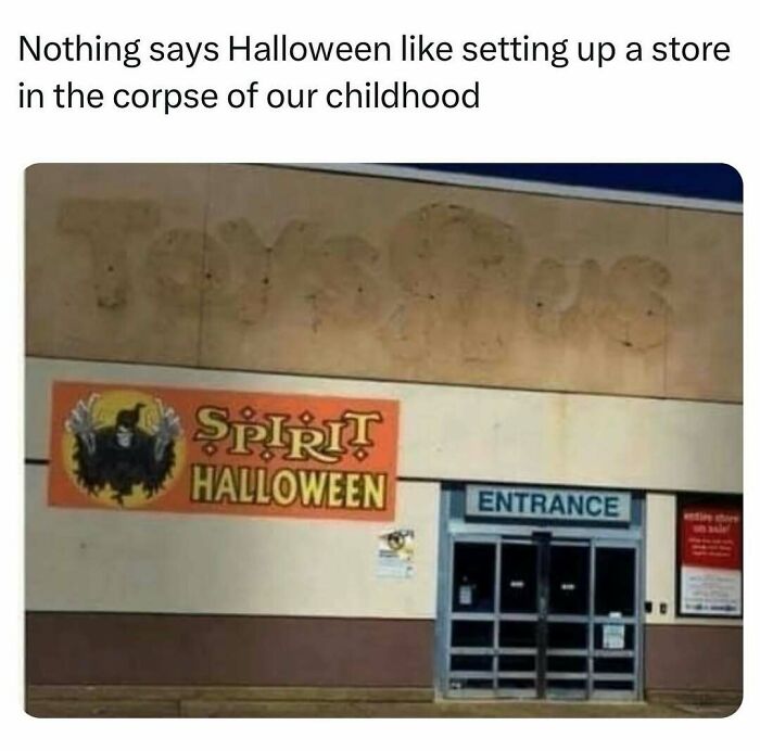 Spirit Halloween store sign on an old Toys "R" Us building, reflecting hilariously random memes theme.
