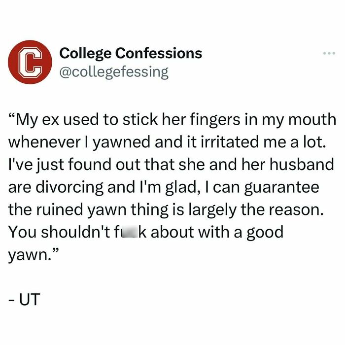 Text post from College Confessions Instagram about a humorous story involving yawning and an ex's divorce reason.