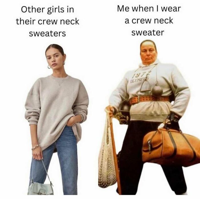 Women Behaving Badly meme comparing outfits in crew neck sweaters, showcasing humor.