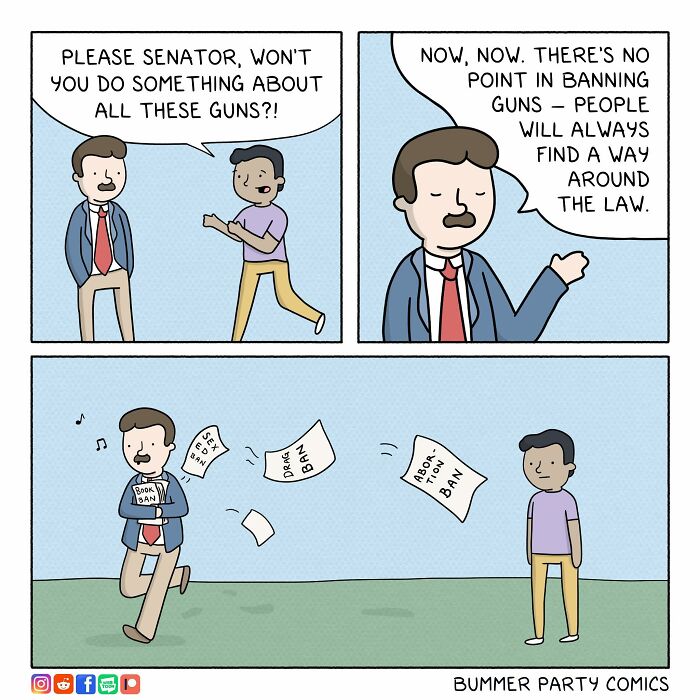 Witty comic by artist depicts a senator discussing gun bans humorously, highlighting legal loopholes.
