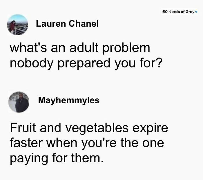 "Funny meme about adult problems with food expiring faster when purchasing them yourself, tagged '50 Nerds of Grey'."