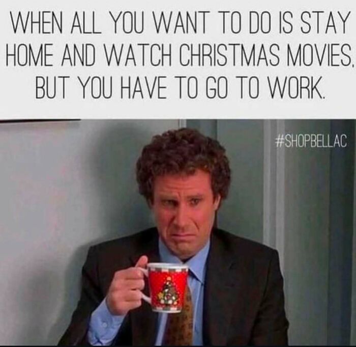 A person makes a disappointed face while holding a festive mug, with a humorous meme caption about going to work instead of relaxing.