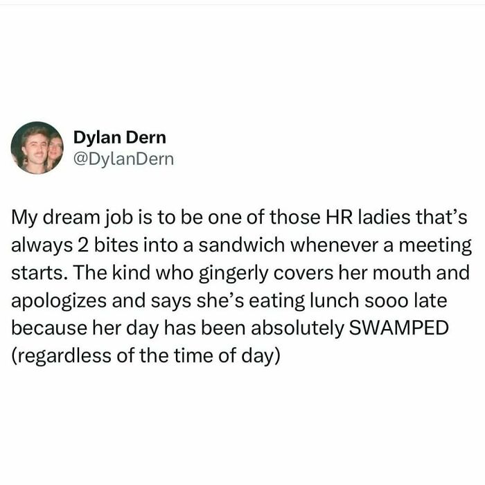 Relatable meme about HR ladies always eating during meetings for comedic effect.