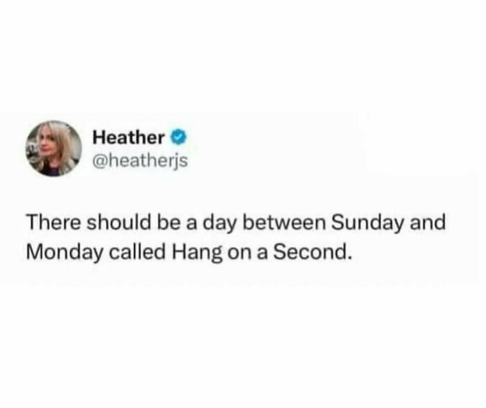 Humorous Resources meme about adding a day between Sunday and Monday.