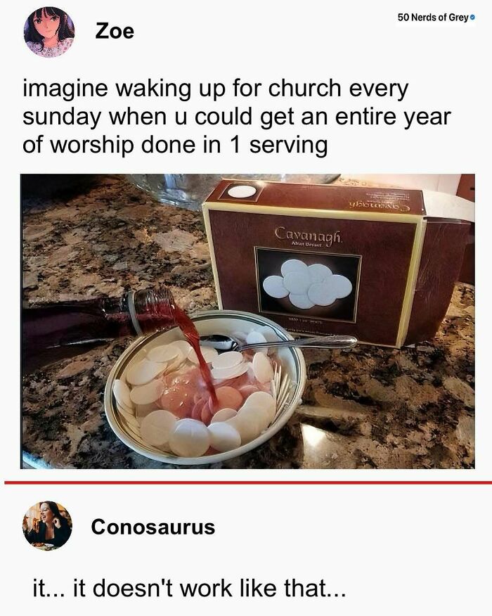 Communion wafers in a bowl with wine poured, creating a humorous setup. Nerds of Grey meme context.