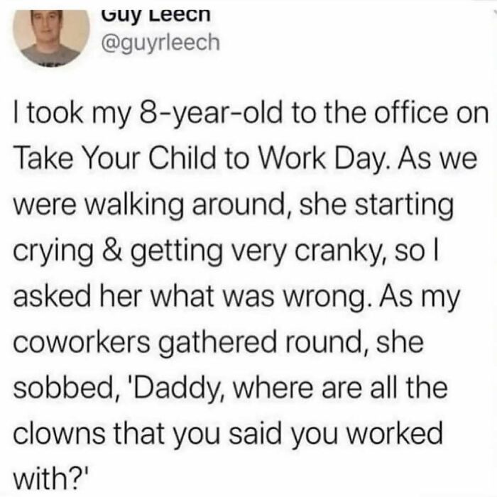 Text meme from 'Humorous Resources': Daughter asks about coworkers called clowns on Take Your Child to Work Day.