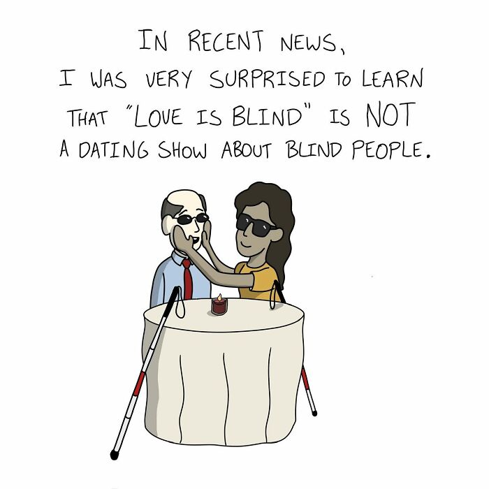 Cartoonist's witty comic: Two blind people at a table, with text humorously misinterpreting "Love is Blind."