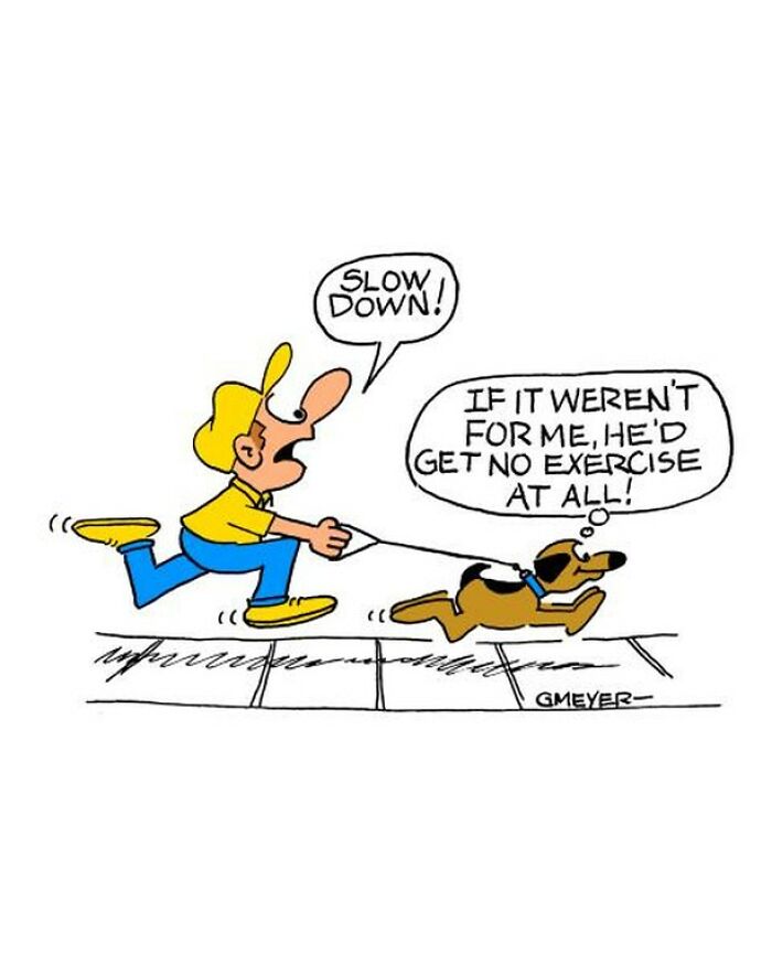 Man being pulled by a dog on a leash with speech and thought bubbles.