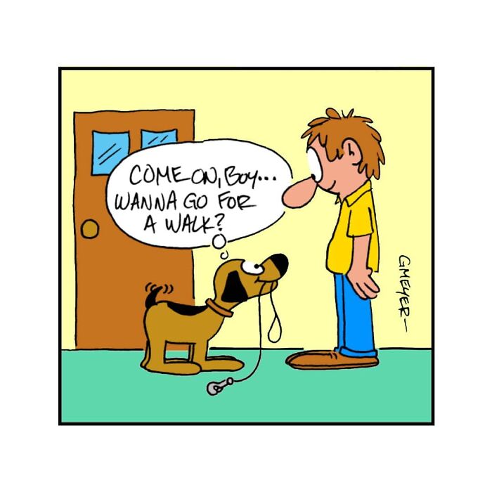 Comic by GMeyer showing a dog holding a leash, excitedly looking at a person, ready for a walk.
