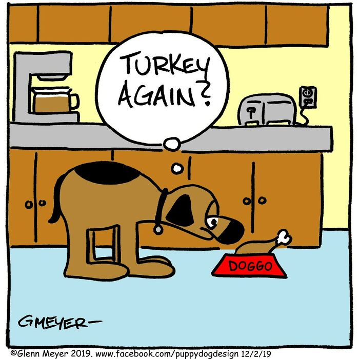 Dog cartoon by GMeyer with a dog looking at a bowl labeled "Doggo" thinking "Turkey again?" in a kitchen setting.