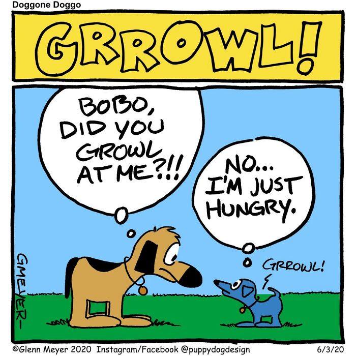 Comic by GMeyer of a dog growling and another dog saying it's hungry, illustrating humorous life with a dog.