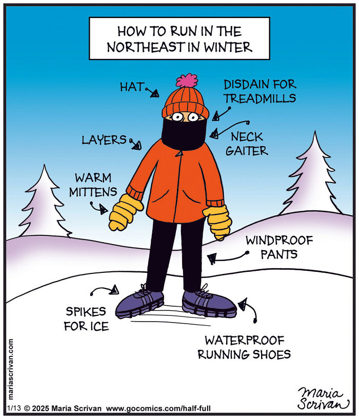 Absurd humor comic by Maria Scrivan showing winter running essentials in the Northeast.