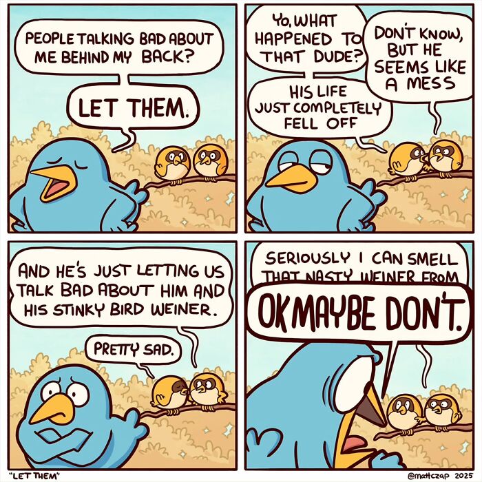 Clever comic by Matt Czap featuring birds discussing another bird's personal issues humorously.