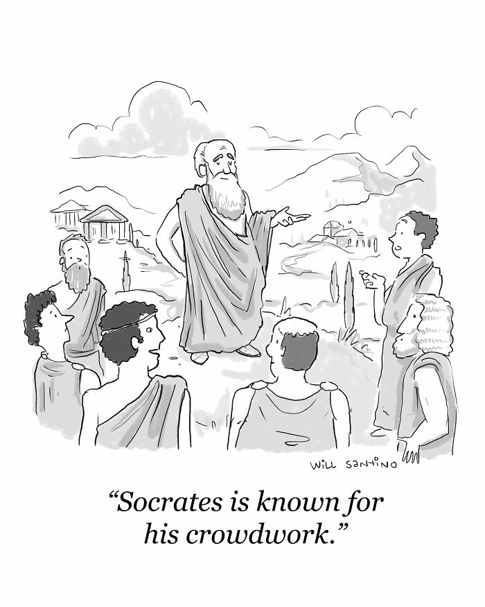 Absurd one-panel cartoon showing Socrates engaging with a crowd, featuring a humorous caption on crowdwork.