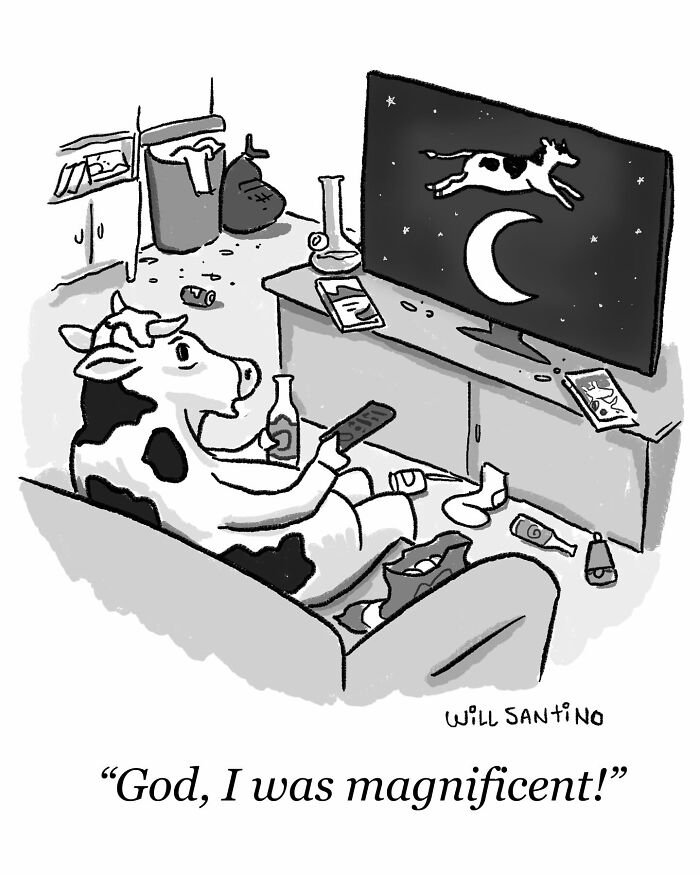 Cartoon of a cow watching TV, holding a drink, seeing itself jump over the moon with the caption “God, I was magnificent!”