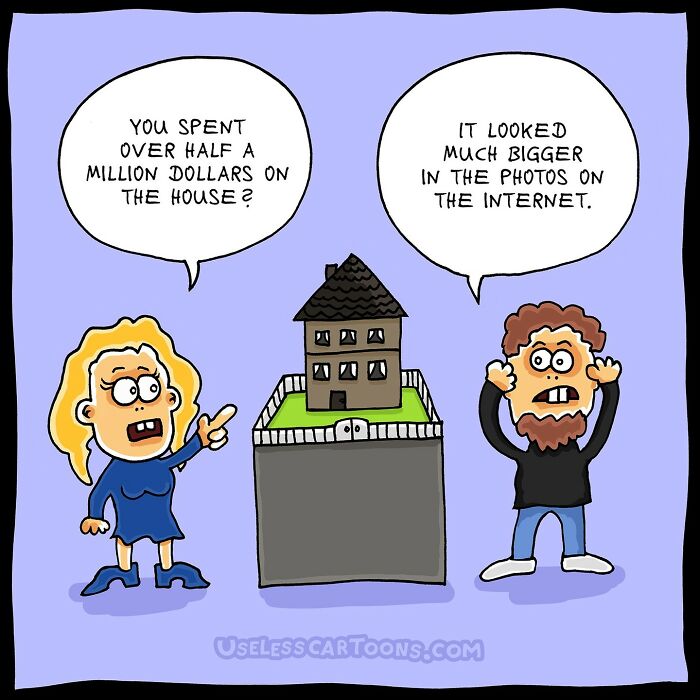 Absurd comic by Ohne Sinn: woman shocked about tiny house purchase, man explains it looked bigger online.