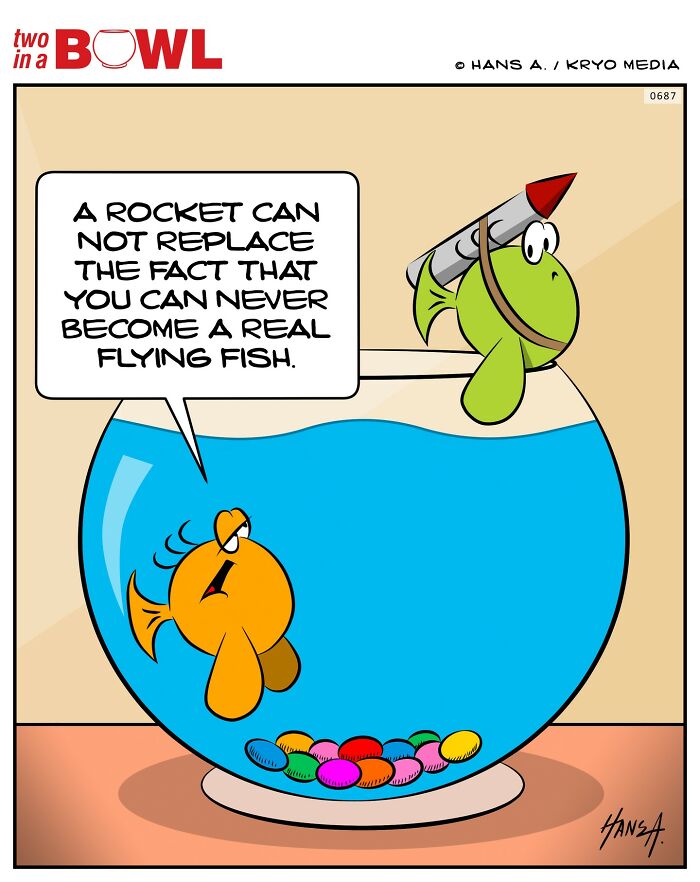 Two fish in a bowl, one with a rocket strapped on, sharing a humorous thought bubble.