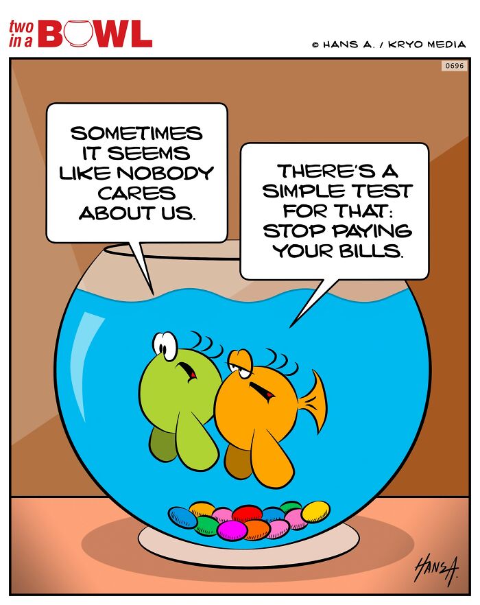 Two fish in a bowl sharing a humorous conversation about feeling unnoticed and a joke about paying bills.