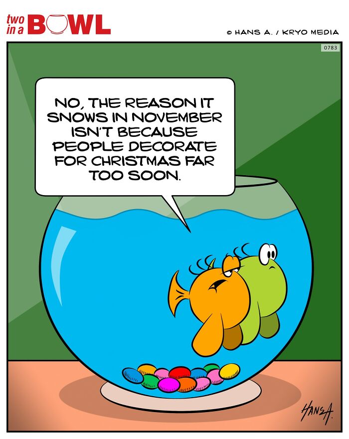 Two fish in a bowl discussing why it snows in November, humorous comic strip setting.