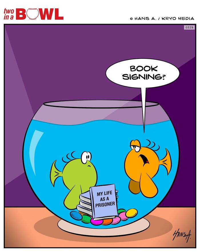 Two fish in a bowl with one asking about a book signing; humorous comic panel.