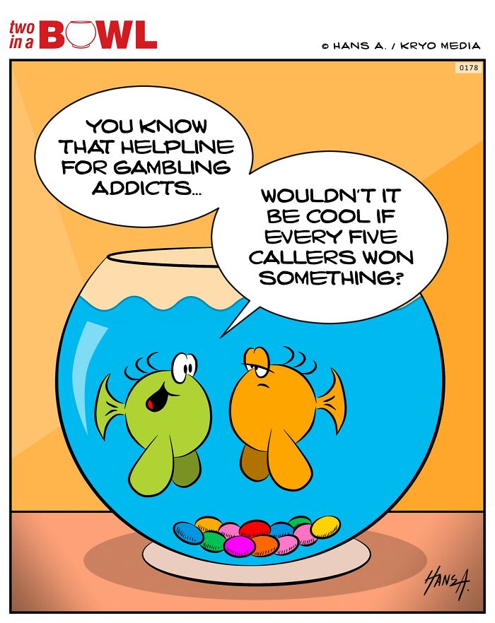Two fish in a bowl share a funny conversation about a helpline for gambling addicts.