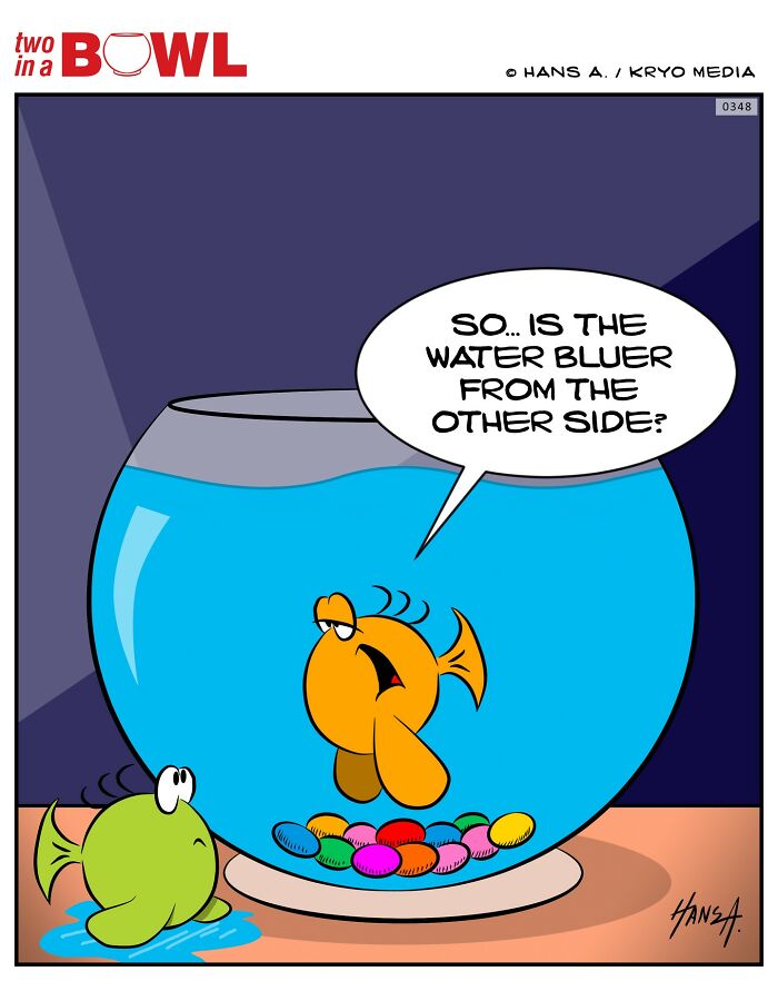 Two fish in a bowl having a humorous conversation about water being bluer on the other side.