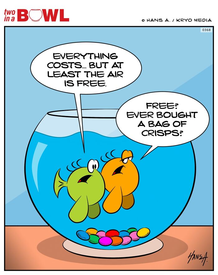 Two fish in a bowl: one mentions free air, while the other questions if crisps are ever free.