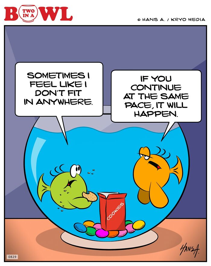 Two fish in a small bowl, one eating a cookie, with funny dialogue about fitting in.