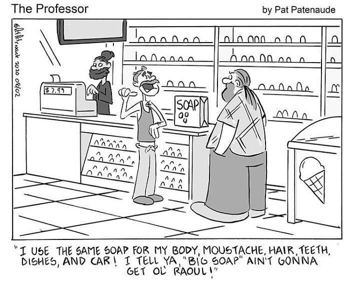 One-panel comic showing a man humorously claiming to use the same soap for all purposes in an absurd situation.