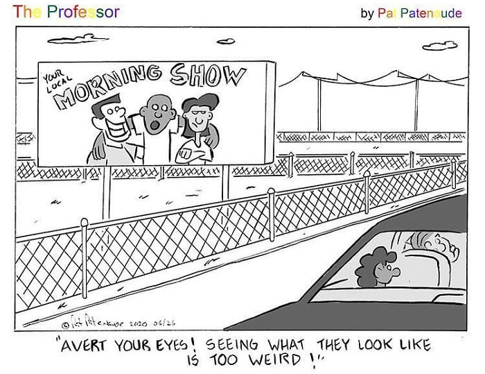 One-panel comic by The Professor showing a funny absurd situation with characters on a morning show billboard.