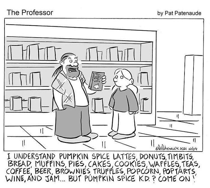 Cartoon panel by an artist showing a funny absurd situation with characters discussing pumpkin spice K.D. macaroni.