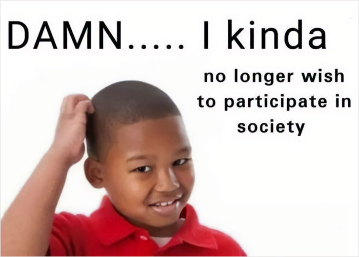 A child scratching head beside text expressing desire to not participate, reflecting relatable workplace memes.