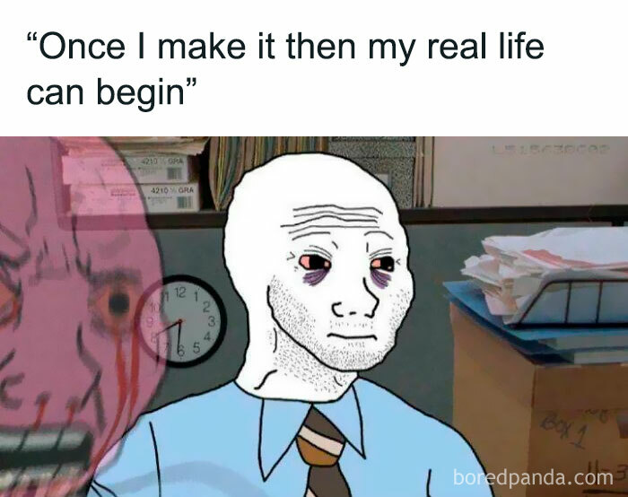 Cartoon figure in office with text about starting real life, illustrating irony and consumerism fatigue.