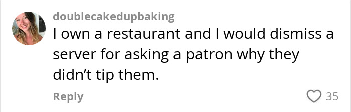 Comment on tipping debate: user disagrees with server asking why customers didn't tip.