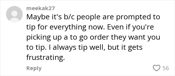 Comment on tipping frustration, referencing a viral debate about servers asking why customers didn't tip.