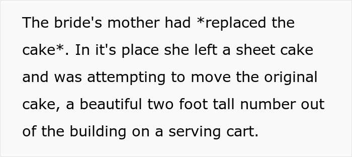 Text describing a mother-in-law replacing a wedding cake with a sheet cake for attention. Text describing a mother-in-law replacing a wedding cake with a sheet cake for attention.