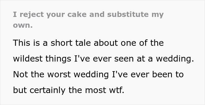 Text discussing a wild event at a wedding, labeled as the most unexpected. Text discussing a wild event at a wedding, labeled as the most unexpected.