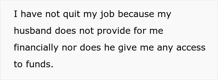 Text discussing conflict over quitting a job due to husband's financial non-support. Text discussing conflict over quitting a job due to husband's financial non-support.
